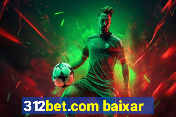 312bet.com baixar